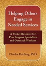 Drebing, C: Helping Others Engage in Needed Services - Charles E Drebing - 9798869220868