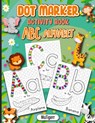 Dot Markers Activity Book ABC Alphabet - Wutigerr - 9798869227928