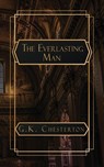 Chesterton, G: Everlasting Man - G. K. Chesterton - 9798869231031