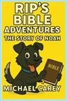 RIP'S BIBLE ADVENTURE'S - Michael Carey - 9798869260826
