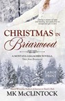 Christmas in Briarwood (Large Print) - Mk McClintock - 9798869286741