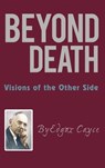 Beyond Death - Edgar Cayce - 9798869362575