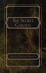 The Secret Garden - Frances Hodgson Burnett - 9798869376138