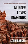 Murder loves Diamonds - Colin Barker - 9798869383594