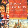 Russia For Kids - Baby - 9798869447067