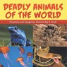 Baby: Deadly Animals Of The World - Baby - 9798869449825
