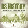 First Grade Us History - Baby - 9798869451613