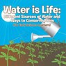 Water is Life - Baby - 9798869452351