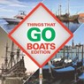 Things That Go - Boats Edition - Baby - 9798869452443