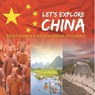 Let's Explore China (Most Famous Attractions in China) - Baby - 9798869452481