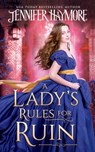 A Lady's Rules for Ruin - Jennifer Haymore - 9798870105536