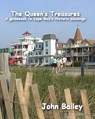 The Queen's Treasures: A Guidebook to Cape May's Historic Buildings - John Bailey - 9798871045299