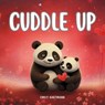 Cuddle Up - Emily Hartmann - 9798871421338