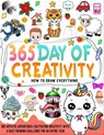 How To Draw Everything 365: learn how to draw everything with a Daily Drawing Challenge for an Entire Year in 6 steps - Williams Press - 9798871499245