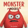 Monster Moods: Children's Book About Emotions and Feelings, Kids Ages 3 5 - Emily Hartmann - 9798871553961