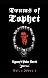 Drums of Tophet: Vol. 1 Issue 1 - Agony's Point Press - 9798872166290