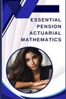 Essential Pension Actuarial Mathematics - Philip Martin McCaulay - 9798873872305