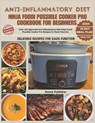 Anti-inflammatory Diet Ninja Foodi Possible Cooker Pro Cookbook for Beginners: Over 150 Approved Anti-inflammatory Diet Ninja Foodi Possible Cooker Pr - John Walker - 9798874406516