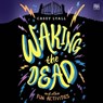Waking the Dead and Other Fun Activities -  - 9798874629403