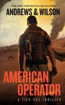 American Operator - Jeffrey Wilson - 9798874717247