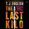 The Last Kilo: Willy Falcon and the Cocaine Empire That Seduced America -  - 9798874803995
