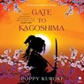 Gate to Kagoshima -  - 9798874875985
