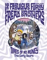 The Fabulous Furry Freak Brothers: Times of No Money and Other Stories - Gilbert Shelton - 9798875000119