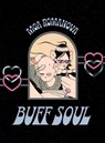 Buff Soul - Moa Romanova - 9798875000683