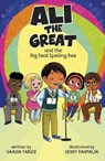Ali the Great and the Big Deal Spelling Bee - Saadia Faruqi - 9798875206634