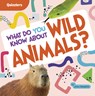 What Do You Know about Wild Animals? - John Sazaklis - 9798875223570