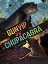 Bunyip vs. Chupacabra - Golriz Golkar - 9798875225475