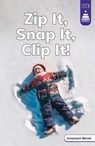 Zip It, Snap It, Clip It! - Marley Richmond - 9798875229459