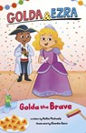Golda the Brave - Hollie Michaels - 9798875239052