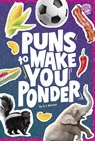 Puns to Make You Ponder - A. J. Sautter - 9798875240850