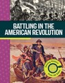 Battling in the American Revolution: Seeing History from All Sides - Emma Carlson Berne - 9798875254246