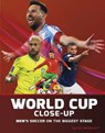 World Cup Close-Up: Men's Soccer on the Biggest Stage - Kurt Waldendorf - 9798875269899