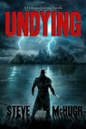 Undying: A Hellequin Universe Novella - Steve McHugh - 9798876243232