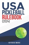 USA Pickleball Rulebook (2024) - Keyshia Marie - 9798876507907