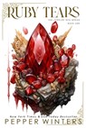 Ruby Tears: Alternative Cover - WINTERS,  Pepper - 9798879551051