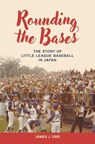 Rounding the Bases - James J. Orr - 9798880702503