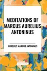 Meditations of Marcus Aurelius Antoninus - Aurelius Marcus Antoninus - 9798880908042