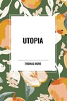 Utopia - Thomas More - 9798880924370
