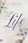 The Art of Life - Darliene Johnson - 9798881506605