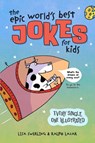 The Epic World's Best Jokes for Kids - Ralph Lazar ; Lisa Swerling - 9798881600006