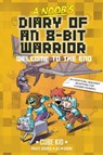 A Noob's Diary of an 8-Bit Warrior - Cube Kid - 9798881601782
