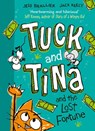 Tuck and Tina and the Lost Fortune: Volume 1 - Jess Brallier - 9798881602048