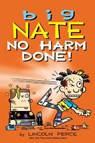 Big Nate: No Harm Done! - Lincoln Peirce - 9798881602413