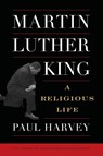 Martin Luther King - Paul Harvey - 9798881803896