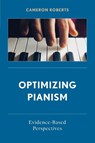 Optimizing Pianism - Cameron Roberts - 9798881807795