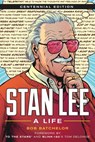 Stan Lee: A Life, Centennial Edition - Bob Batchelor - 9798881808860